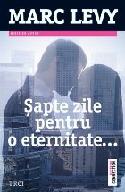 Şapte zile pentru eternitate