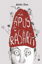 La apus de răsărit La apus de răsărit
