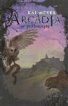 Arcadia prabuseste Volumul III
