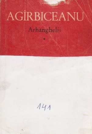 Arhanghelii, Volumele I si II