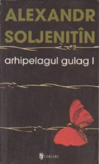 Arhipelagul Gulag, I - 1918-1956 - Incercare de investigatie literara
