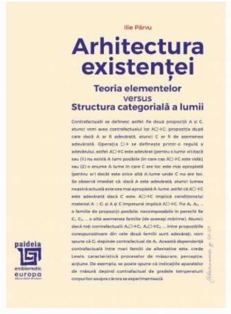 Arhitectura existenţei : teoria elementelor versus structura categorială a lumii