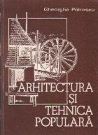 coperta Arhitectura si tehnica populara