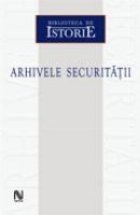 coperta Arhivele Securitatii (vol.1)