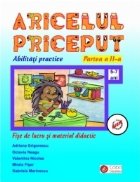 Aricel priceput - Abilitati practice, fise de lucru si material didactic partea a II-a