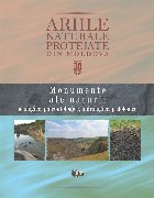 Ariile naturale protejate din Moldova. Volumul 1. Monumente ale naturii: geologice, paleontologice, hidrologic