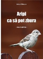 Aripi să pot zbura