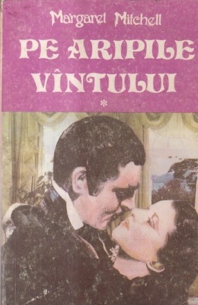 Pe aripile vintului, Volumele I si II