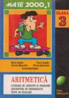 coperta Aritmetica. Clasa a III-a. Culegere de exercitii si probleme. Anul scolar 2001-2002