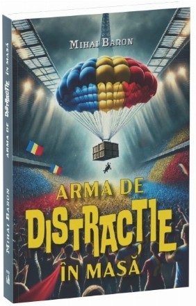 Arma de distracţie în masă