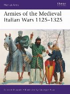 Armies the Medieval Italian Wars