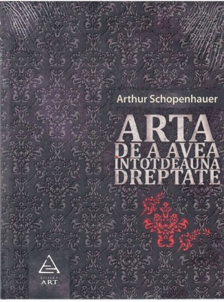 Arta de a avea întotdeauna dreptate