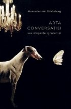 Arta conversatiei sau eleganta ignorantei