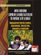 Arta educarii copiilor adolescentilor familie