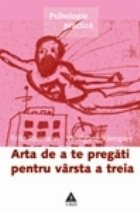 Arta pregăti pentru vârsta treia