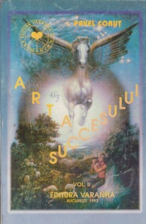 Arta succesului, Volumul al II-lea