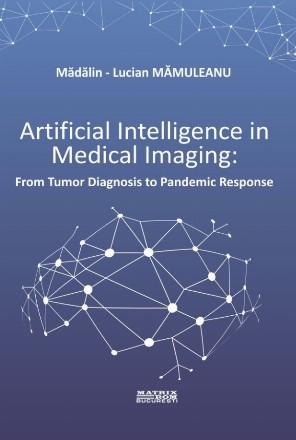 Artficial intelligence in medical imaging : from tumor diagnosis to pandemic response