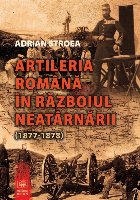 coperta Artileria română în Războiul neatârnării (1877-1878)