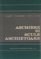 Aschiere scule aschietoare Pentru subingineri