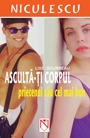 Asculta-ti corpul, prietenul tau cel mai bun