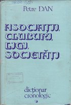 Asociatii, Cluburi, Ligi, Societati - Dictionar Cronologic