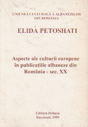 Aspecte ale culturii europene in publicatiile albaneze din Romania - sec. XX