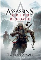 Assassin\'s Creed (#5). Renegatul
