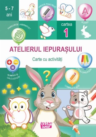 Atelierul iepuraşului - Cartea 1 (Set of:Atelierul iepuraşuluiCartea 1)