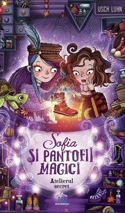 Atelierul magic - Vol. 1 (Set of:Sofia şi pantofii magiciVol. 1)