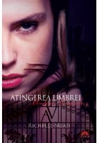 Atingerea Umbrei (Academia Vampirilor vol