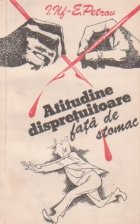 Atitudine dispretuitoare fata stomac