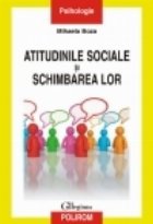 coperta Atitudinile sociale si schimbarea lor