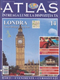 Atlas - Intreaga lume la dispozitia ta, Nr. 14 - Londra Tower Bridge si Big Ben