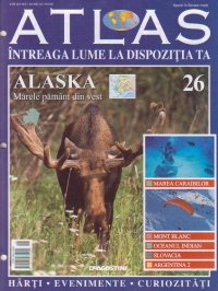 Atlas - Intreaga lume la dispozitia ta, Nr. 26 - Alaska Marele pamant din vest
