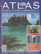 Atlas - Intreaga Lume la dispozitia ta, Nr. 76 - Thailanda fuga din rai