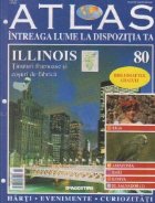 coperta Atlas - Intreaga Lume la dispozitia ta, Nr. 80 - Illinois tinuturi frumoase si cosuri de fabrica