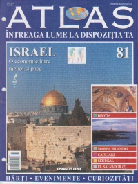 Atlas - Intreaga Lume la dispozitia ta, Nr. 81 - Israel o economie intre razboi si pace