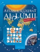Atlasul ilustrat lumii pentru copii