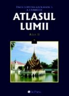 coperta Atlasul Lumii Nr. 7 - Enciclopedia geografica a familiei. Asia II