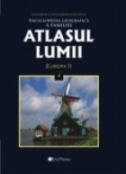 coperta Atlasul Lumii Nr. 4 - Enciclopedia geografica a familiei. Europa II