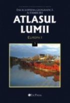 coperta Atlasul Lumii Nr. 3 - Enciclopedia geografica a familiei. Europa I