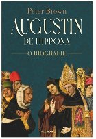 Augustin de Hippona : o biografie