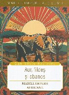 Aur, fildeş şi abanos : marile Imperii Africane