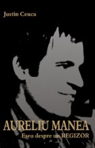 Aureliu Manea Eseu despre Regizor