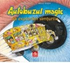 Autobuzul magic. Sa exploram simturile