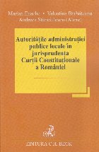 Autorităţile administraţiei publice locale în jurisprudenţa Curţii Constituţionale a României