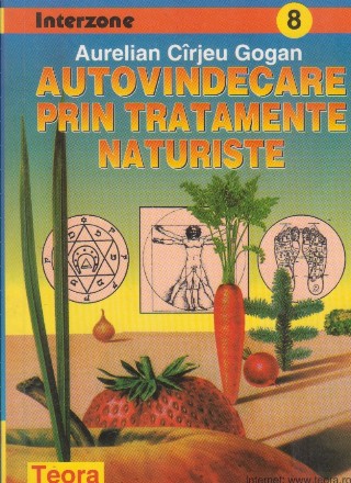 Autovindecare prin tratamente naturiste