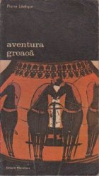 Aventura greaca, Volumul I