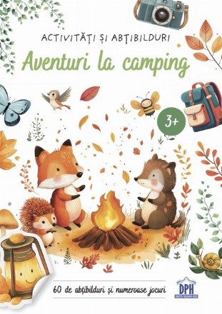 Aventuri la camping : activităţi şi abţibilduri,60 de abţibilduri şi numeroase jocuri,3+