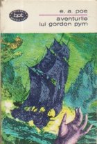 Aventurile lui Gordon Pym din Nantucket (Proza - Volumul II)